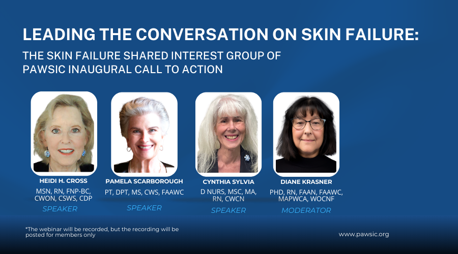 Leading the Conversation on Skin Failure: The Skin Failure Shared Interest Group of PAWSIC Inaugural Call to Action